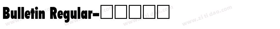 Bulletin Regular字体转换